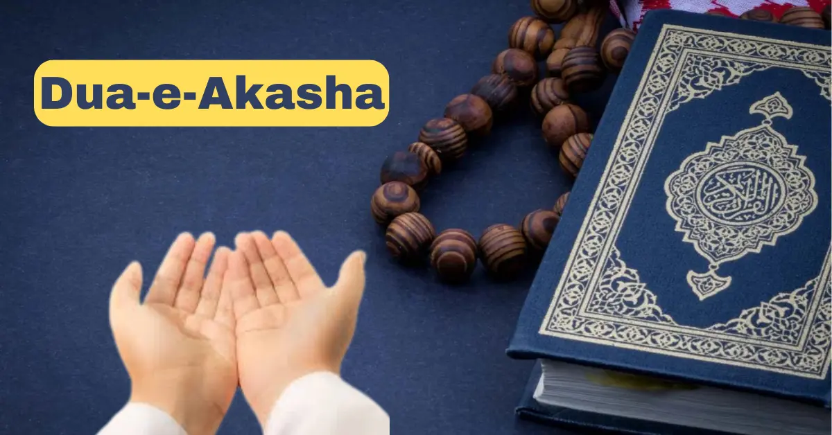 Benefits of Dua-e-Akasha | Dua of Protection