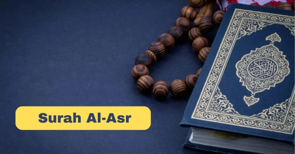 Recite Surah Al-Asr Benefits And Purpose