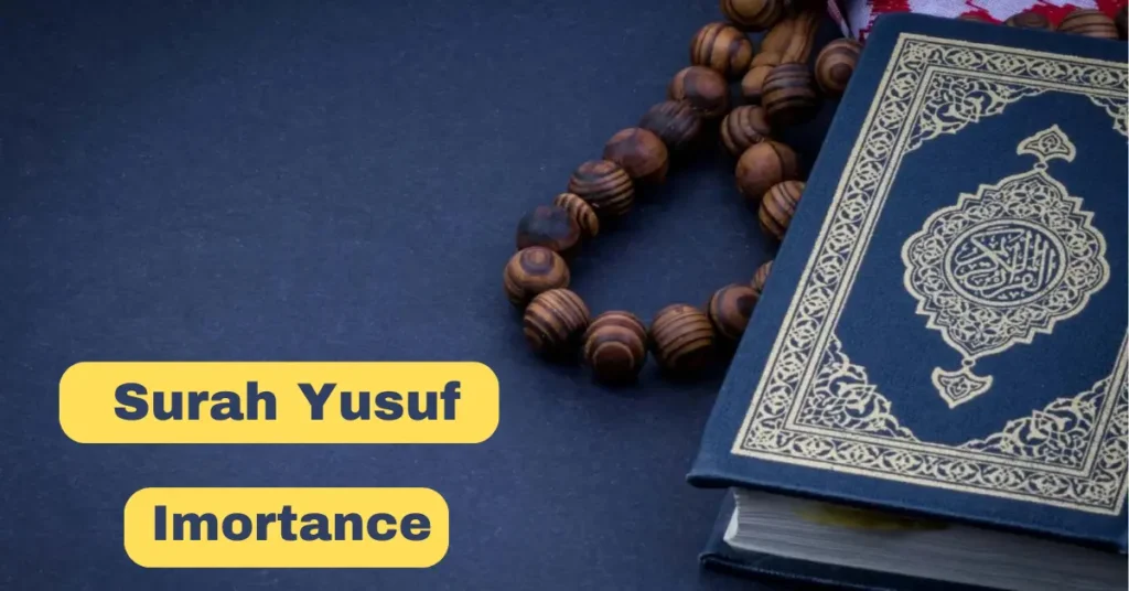 Recite Surah Yusuf With Translation And Purpose